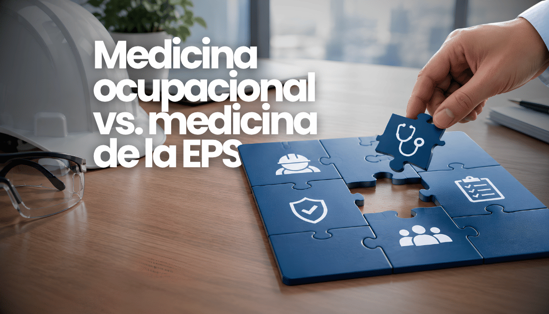 Medicina ocupacional vs. medicina de la EPS